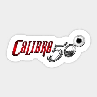 Calibre 50 Sticker